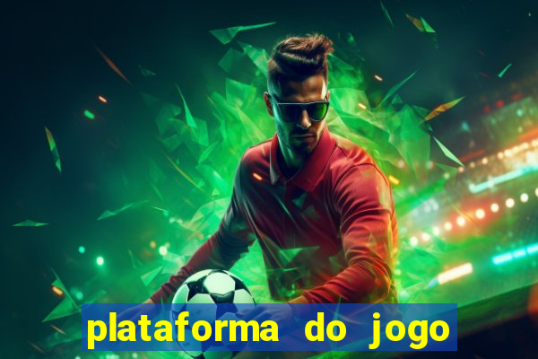 plataforma do jogo do tigrinho chinesa